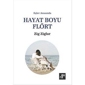 Hayat Boyu Flört - Zig Ziglar