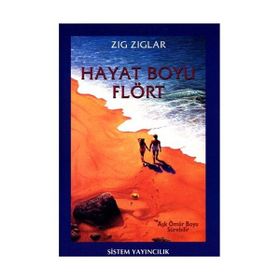 Hayat Boyu Flört - Zig Ziglar