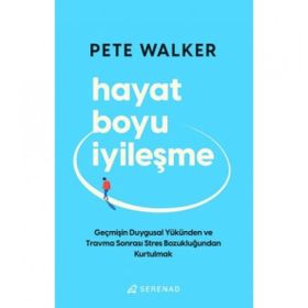 Hayat Boyu İyileşme - Pete Walker