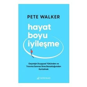 Hayat Boyu İyileşme - Pete Walker
