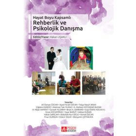 Hayat Boyu Kapsamlı Rehberlik ve Psikolojik Danışma - Pegem Yayınları