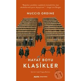 Hayat Boyu Klasikler - Nuccio Ordine