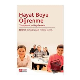 Hayat Boyu Öğrenme Teoriler Araştırmalar ve Eğilimler - Pegem Akademi Yayıncılık
