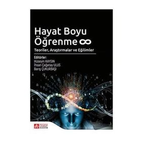 Hayat Boyu Öğrenme Teoriler Araştırmalar ve Eğilimler - Pegem Akademi Yayıncılık