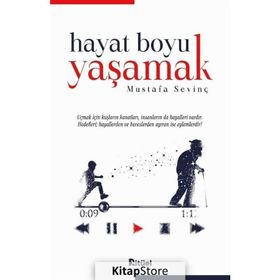 Hayat Boyu Yaşamak - Mustafa Sevinç