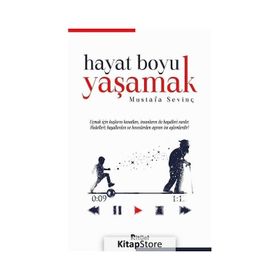 Hayat Boyu Yaşamak - Mustafa Sevinç