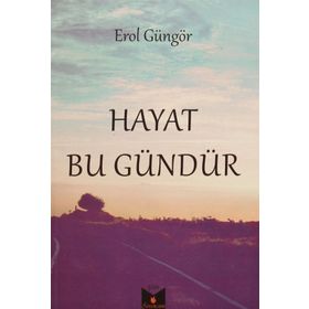 Hayat Bu Gündür - Erol Güngör