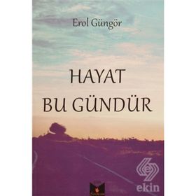 Hayat Bu Gündür - Erol Güngör