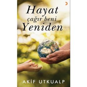 Hayat Çağır Beni Yeniden - Cinius Yayınları