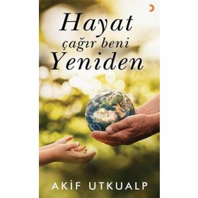 Hayat Çağır Beni Yeniden - Cinius Yayınları