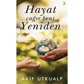Hayat Çağır Beni Yeniden - Cinius Yayınları