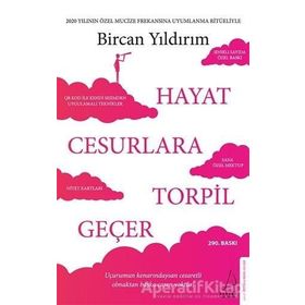 Hayat Cesurlara Torpil Geçer - Bircan Yıldırım
