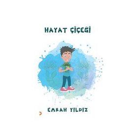 Hayat Çiçeği - Cinius Yayınları