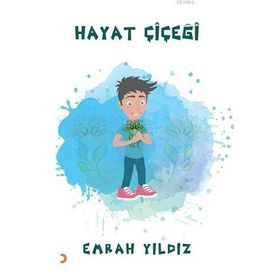 Hayat Çiçeği - Cinius Yayınları