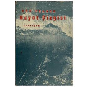 HAYAT ÇİZGİSİ - DAN FRANCK