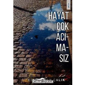 Hayat Çok Acımasız - Cengiz Han Çalık
