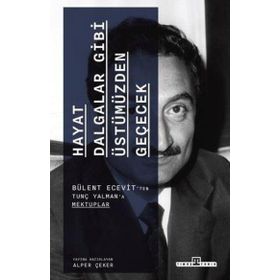 Hayat Dalgalar Gibi Üstümüzden Geçecek Timaş Yayınları