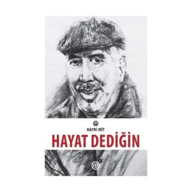 Hayat Dediğin - Hayri Mit