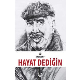 Hayat Dediğin - Hayri Mit