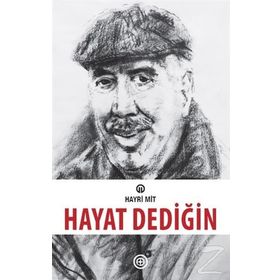 Hayat Dediğin - Hayri Mit