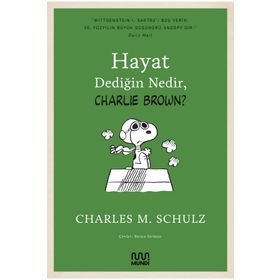Hayat Dediğin Nedir , Charlie Brown? - Charles M. Schulz