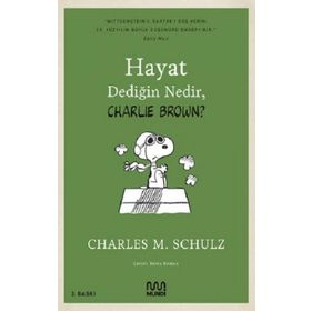 Hayat Dediğin Nedir , Charlie Brown? - Charles M. Schulz