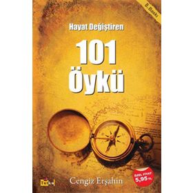 Hayat Değiştiren 101 Öykü - Cengiz Erşahin