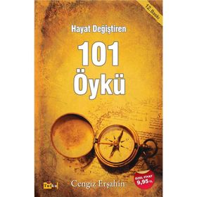Hayat Değiştiren 101 Öykü - Cengiz Erşahin