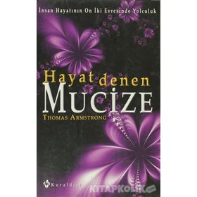 HAYAT DENEN MUCIZE - THOMAS ARMSTRONG
