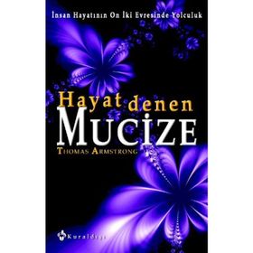HAYAT DENEN MUCIZE - THOMAS ARMSTRONG