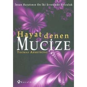 HAYAT DENEN MUCIZE - THOMAS ARMSTRONG