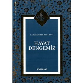 Hayat Dengemiz - S. Muhammed Saki Elhüseyni
