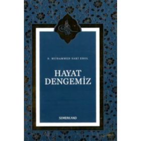 HAYAT DENGEMIZ - S. MUHAMMED SAKI EROL