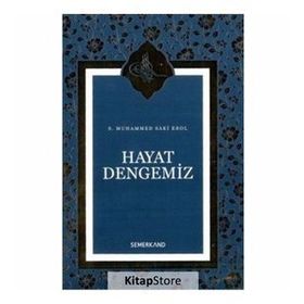 HAYAT DENGEMIZ - S. MUHAMMED SAKI EROL
