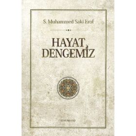 HAYAT DENGEMIZ - S. MUHAMMED SAKI EROL