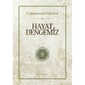 HAYAT DENGEMIZ - S. MUHAMMED SAKI HAŞİMİ