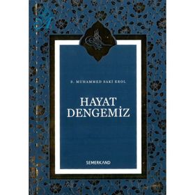 HAYAT DENGEMIZ - S. MUHAMMED SAKI HAŞİMİ