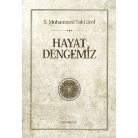 HAYAT DENGEMIZ - S. MUHAMMED SAKI HAŞİMİ