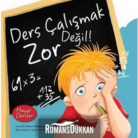 Hayat Dersleri - Ders Çalışmak Zor Değil - Jennifer Moore Mallinos
