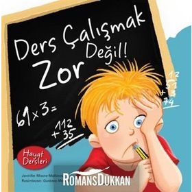 Hayat Dersleri - Ders Çalışmak Zor Değil - Jennifer Moore Mallinos