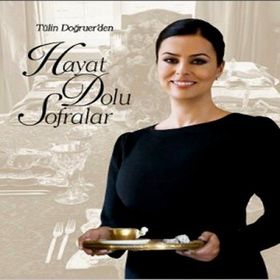 HAYAT DOLU SOFRALAR - TÜLİN DOĞRUER
