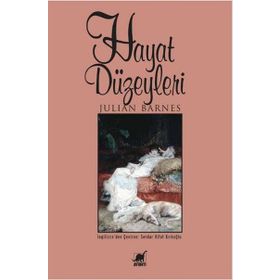 HAYAT DÜZEYLERI - JULIAN BARNES