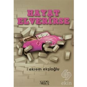 HAYAT ELVERIRSE - EKREM EKŞİOĞLU