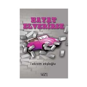 HAYAT ELVERIRSE - EKREM EKŞİOĞLU
