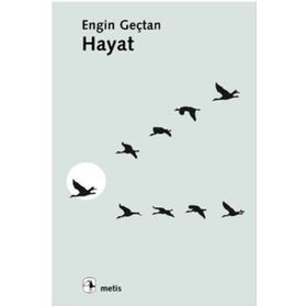 HAYAT - ENGIN GENÇTAN