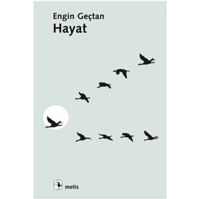 HAYAT - ENGIN GENÇTAN