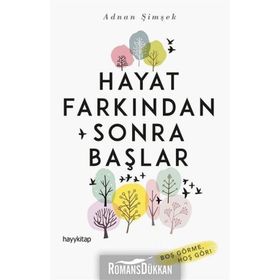 Hayat Farkından Sonra Başlar - Adnan Şimşek