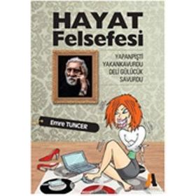 HAYAT FELSEFESI - EMRE TUNCER