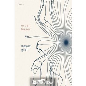 Hayat Gibi / Ercan Başer
