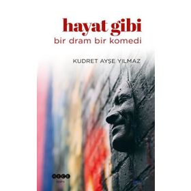 Hayat Gibi Kudret Ayşe Yılmaz
